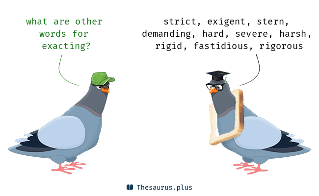 exacting synonym