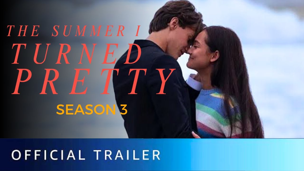 the summer i turned pretty season 3 trailer