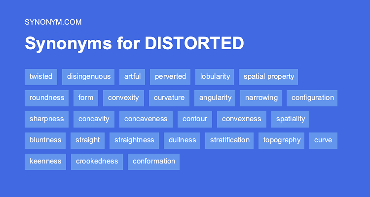 synonym for distortion