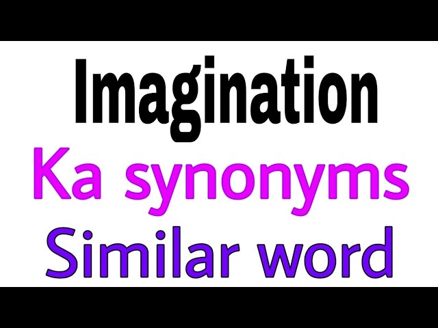 imagination synonyms