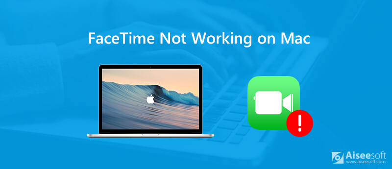 facetime not working on mac