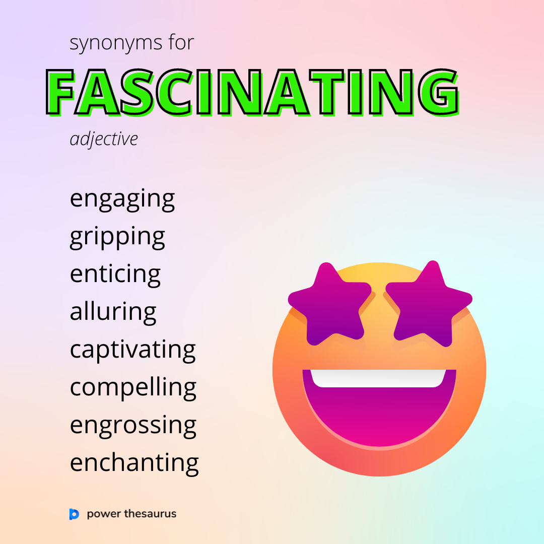 fascinated synonym