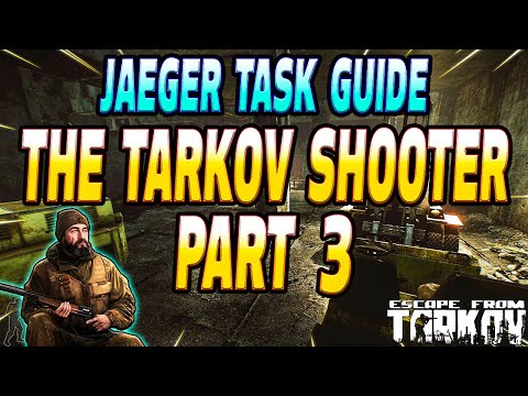 tarkov shooter part 3