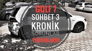 golf 7 kronik sorunları