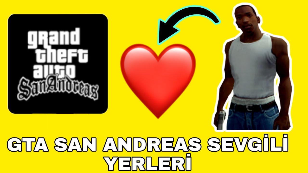 gta sevgili yerleri