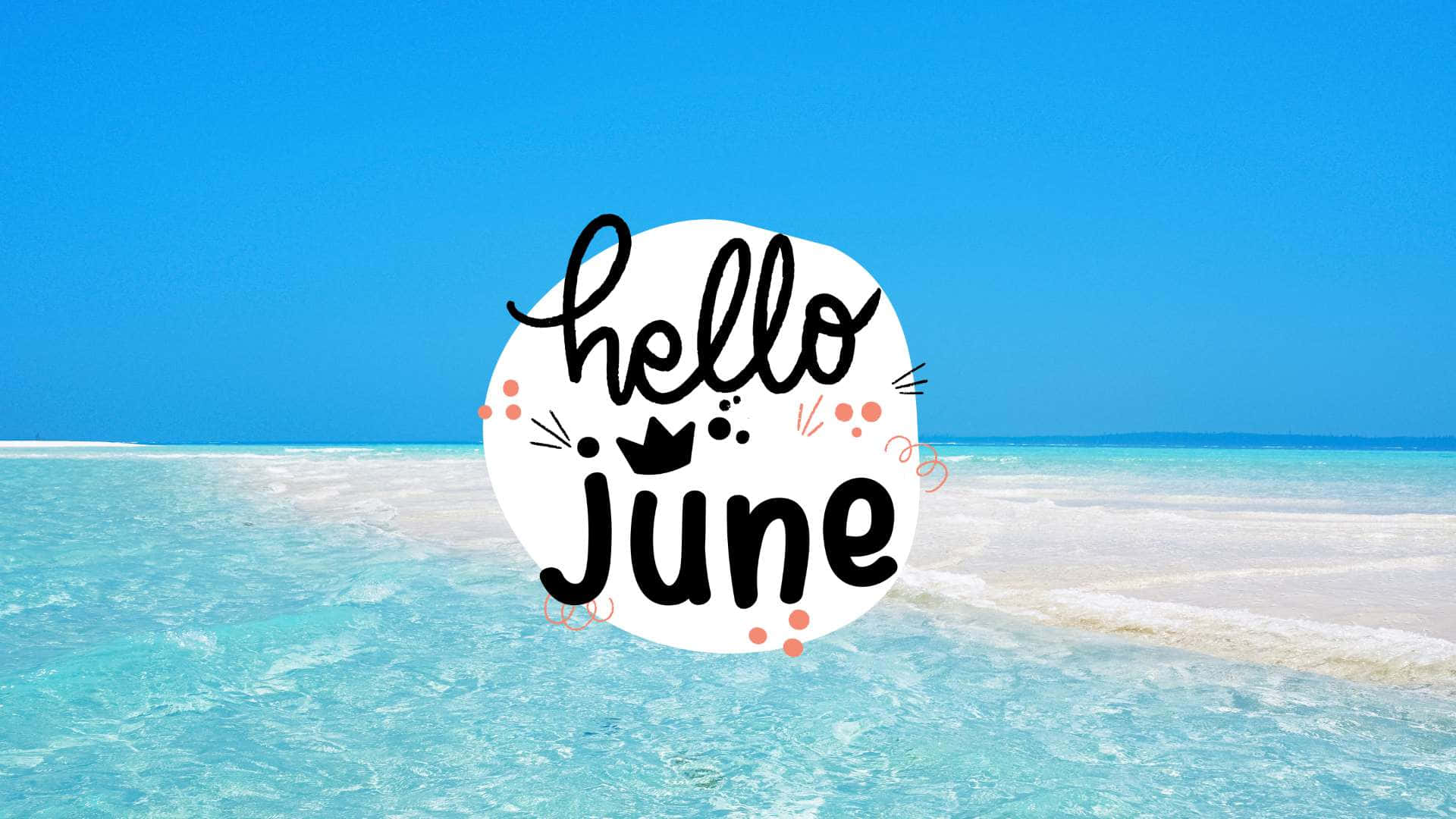 hello june wallpaper