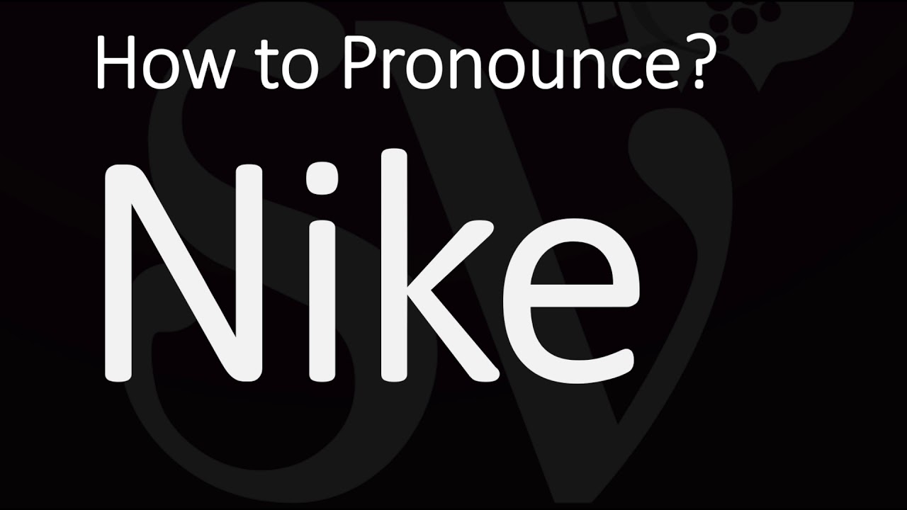 how do you pronounce nike