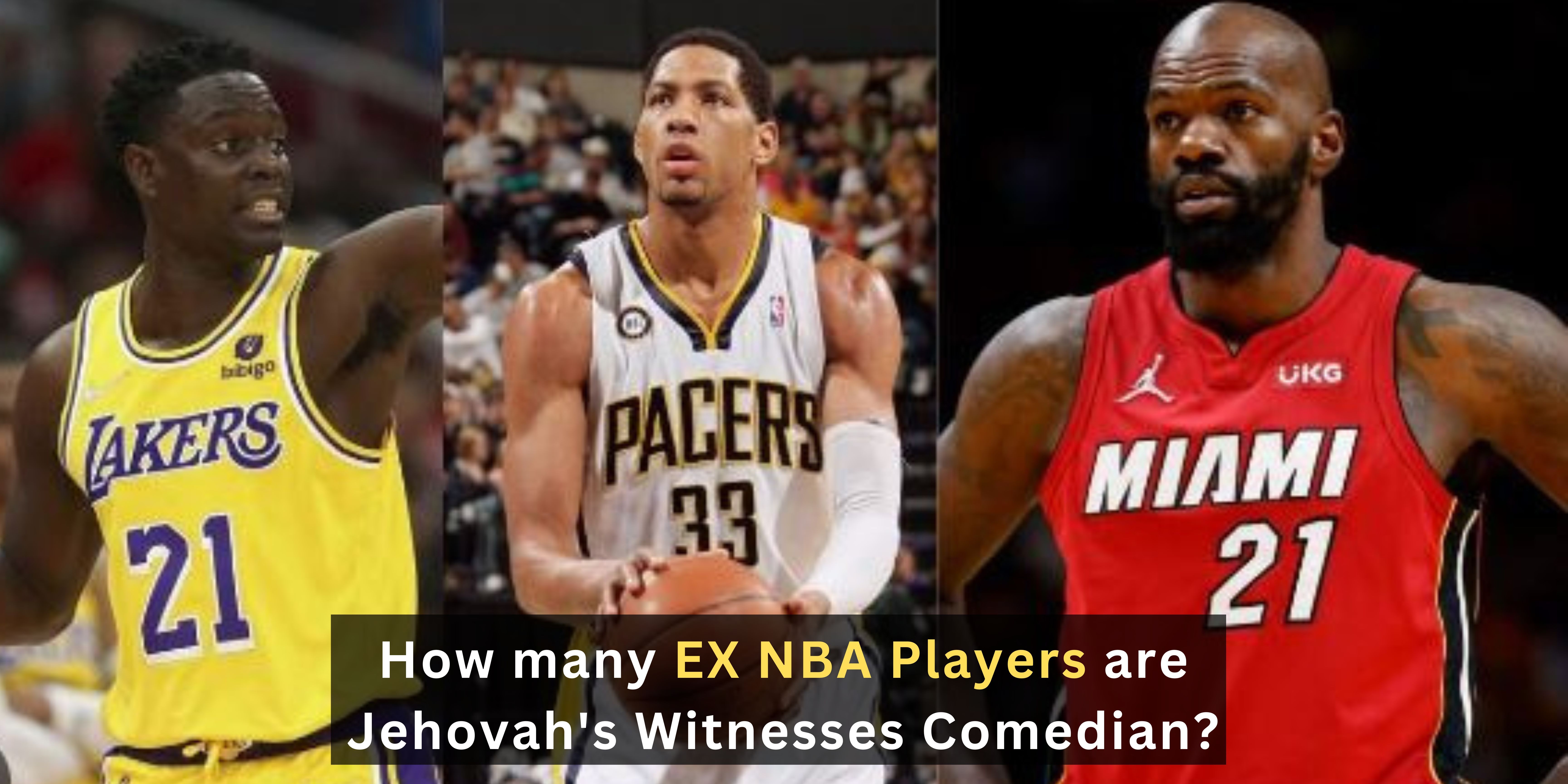 how many ex nba players are jehovahs witnesses