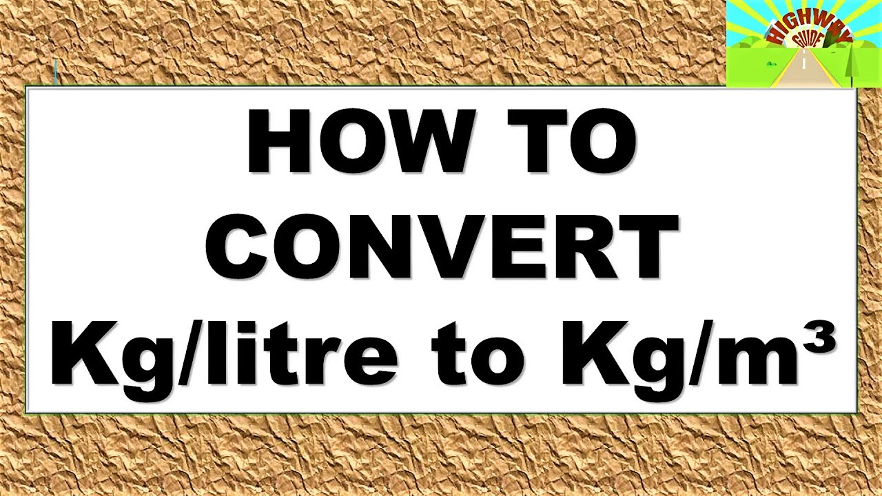 how to convert liter to kg