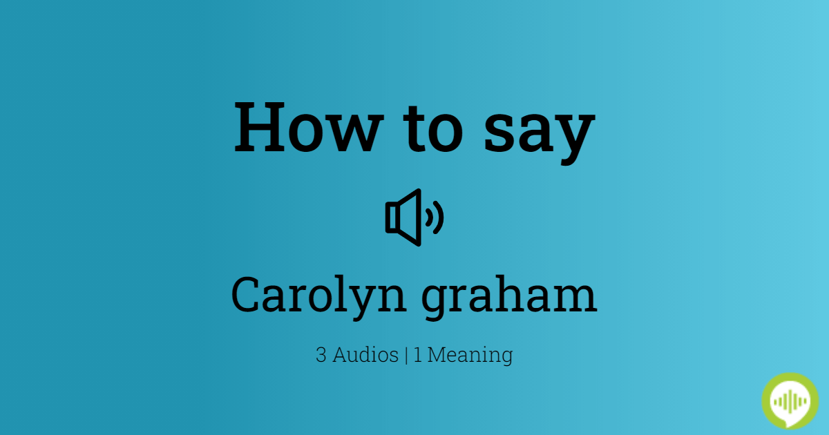 how to pronounce carolyn in english