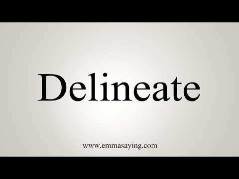 how to pronounce delineate