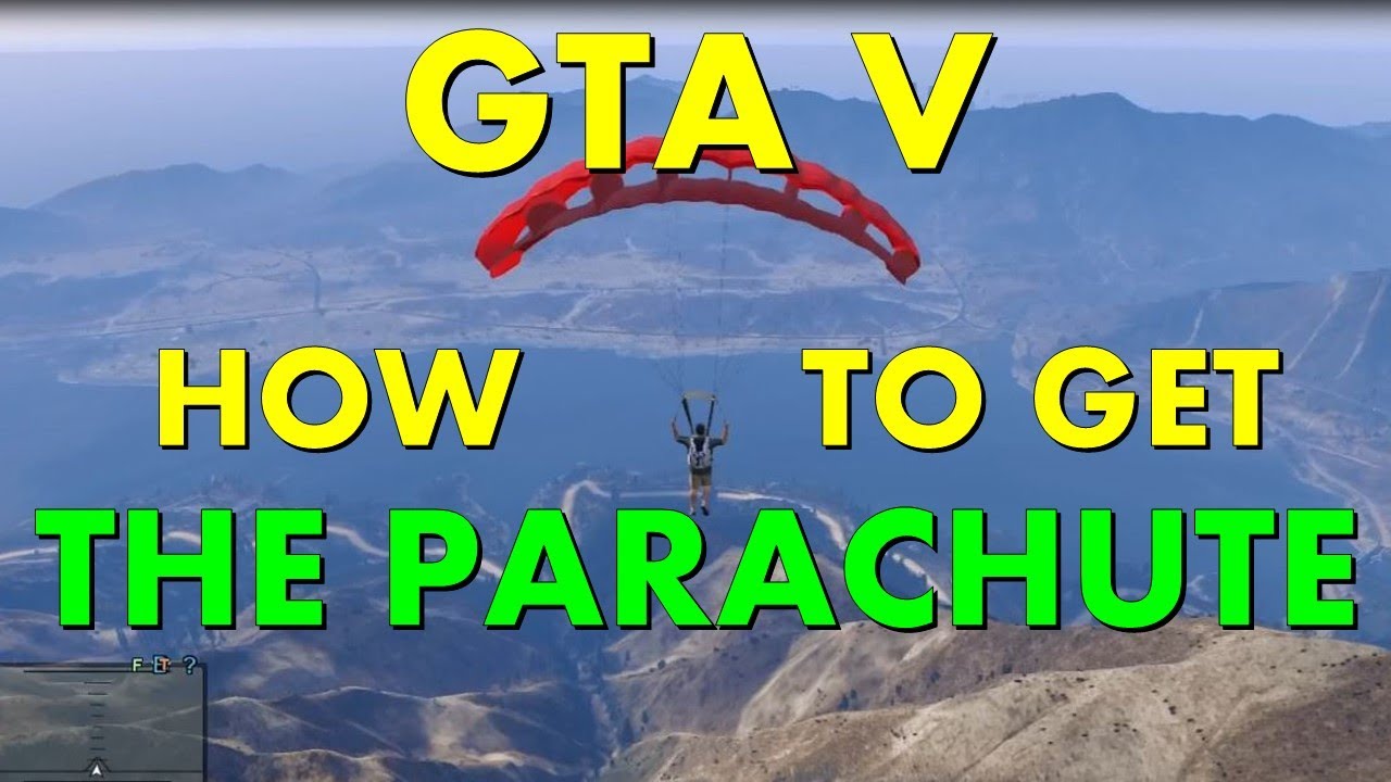 how to use parachute gta v