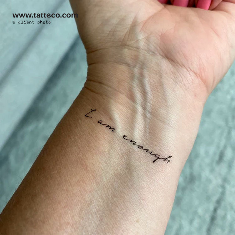 i am enough wrist tattoo