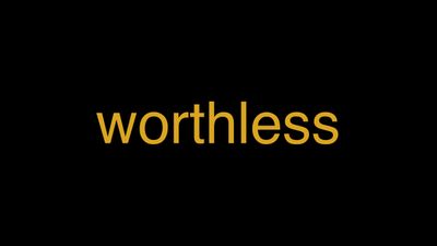 i am worthless meaning in hindi