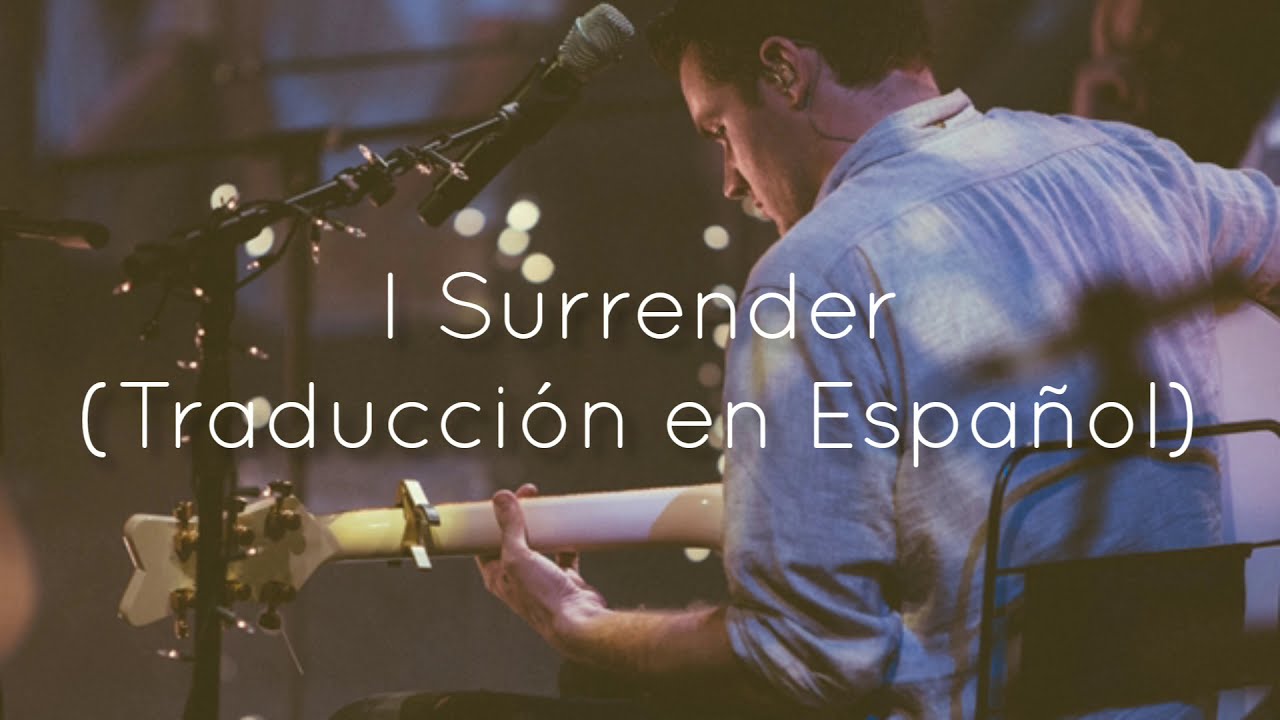 i surrender traduccion