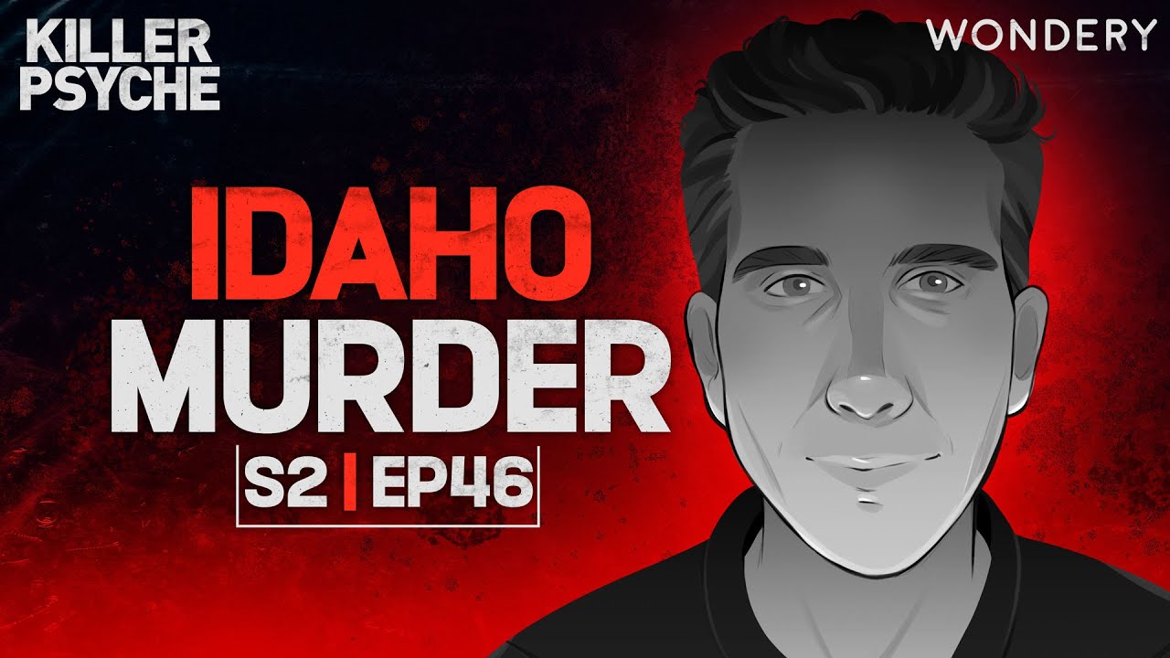 idaho murders podcast