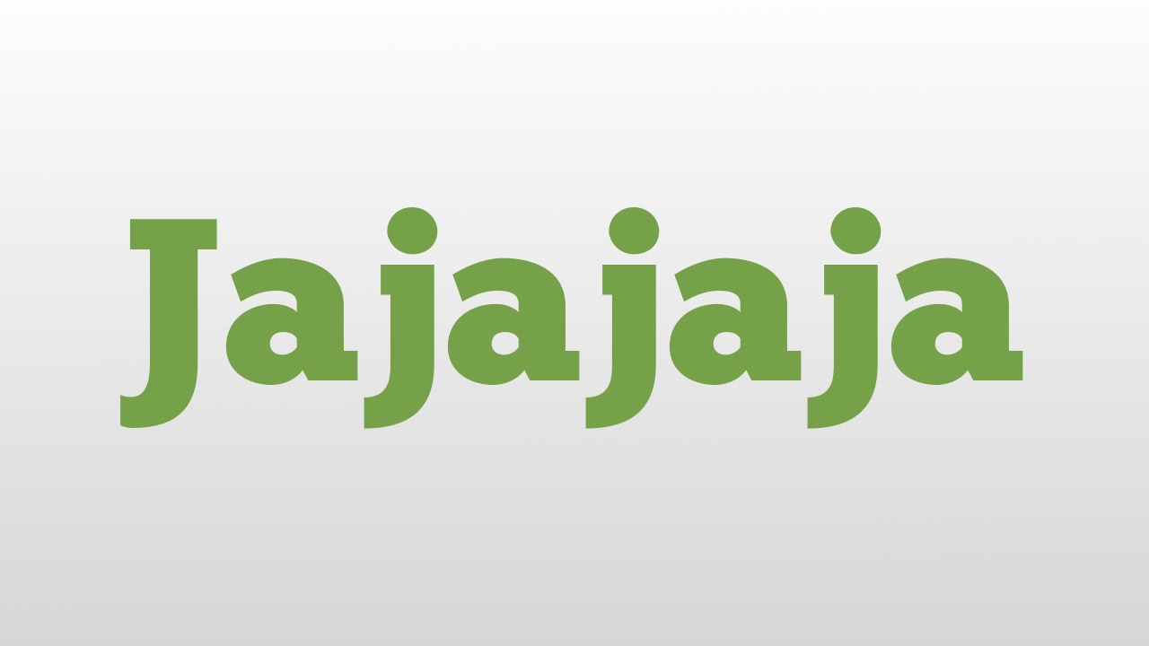 jajajaja meaning