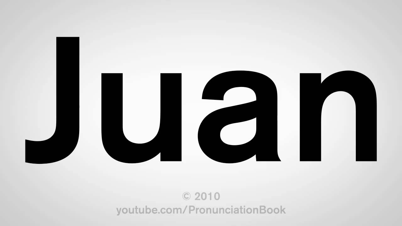 juan pronunciation in american english