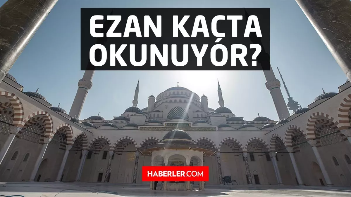 konya ikindi ezanı