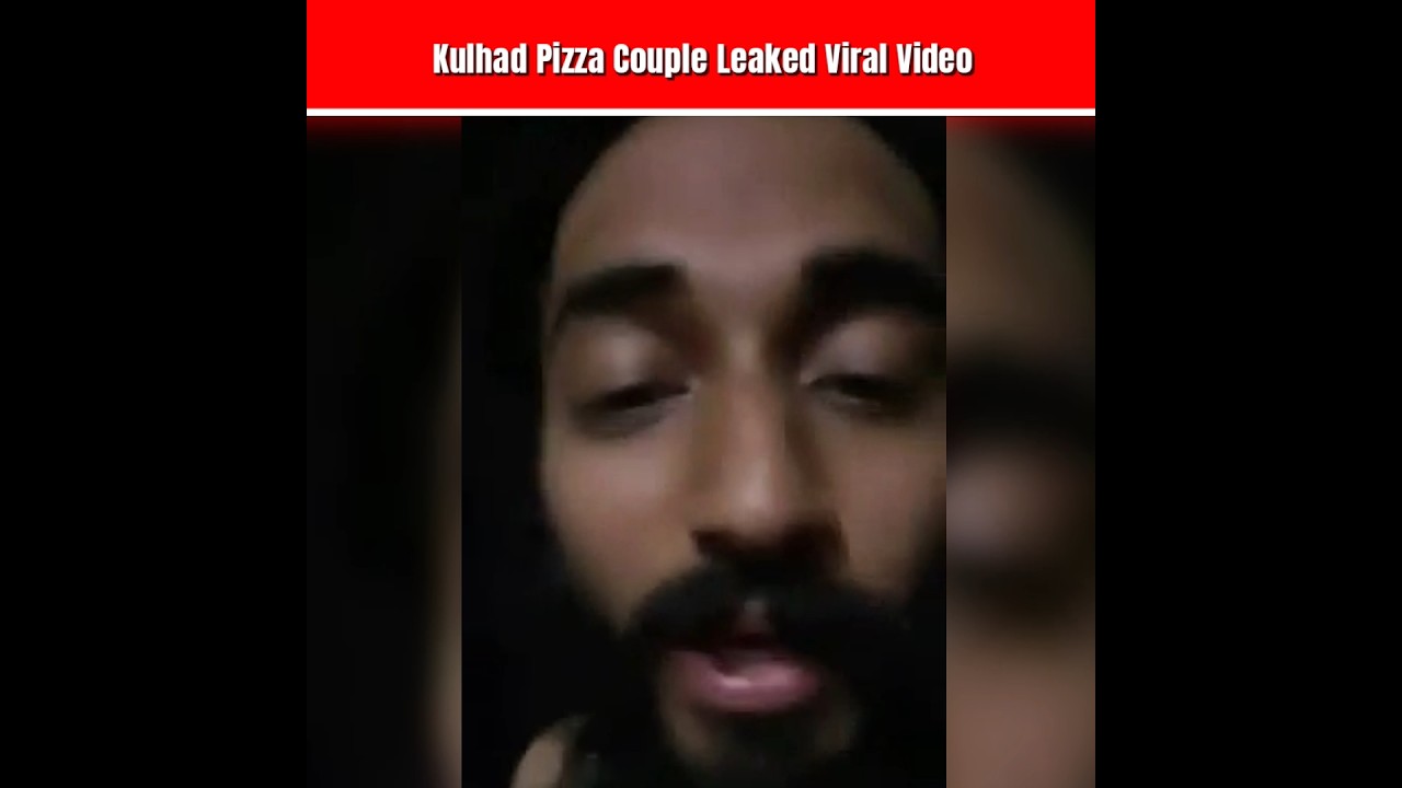 kulhad pizza leak video