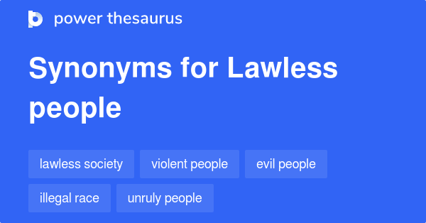 lawless synonym