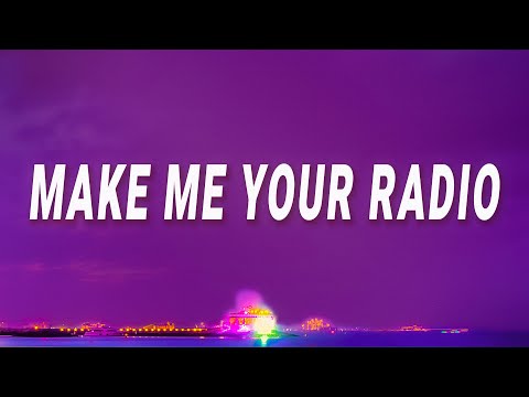 make me your radio song