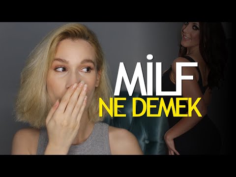 milf nedir