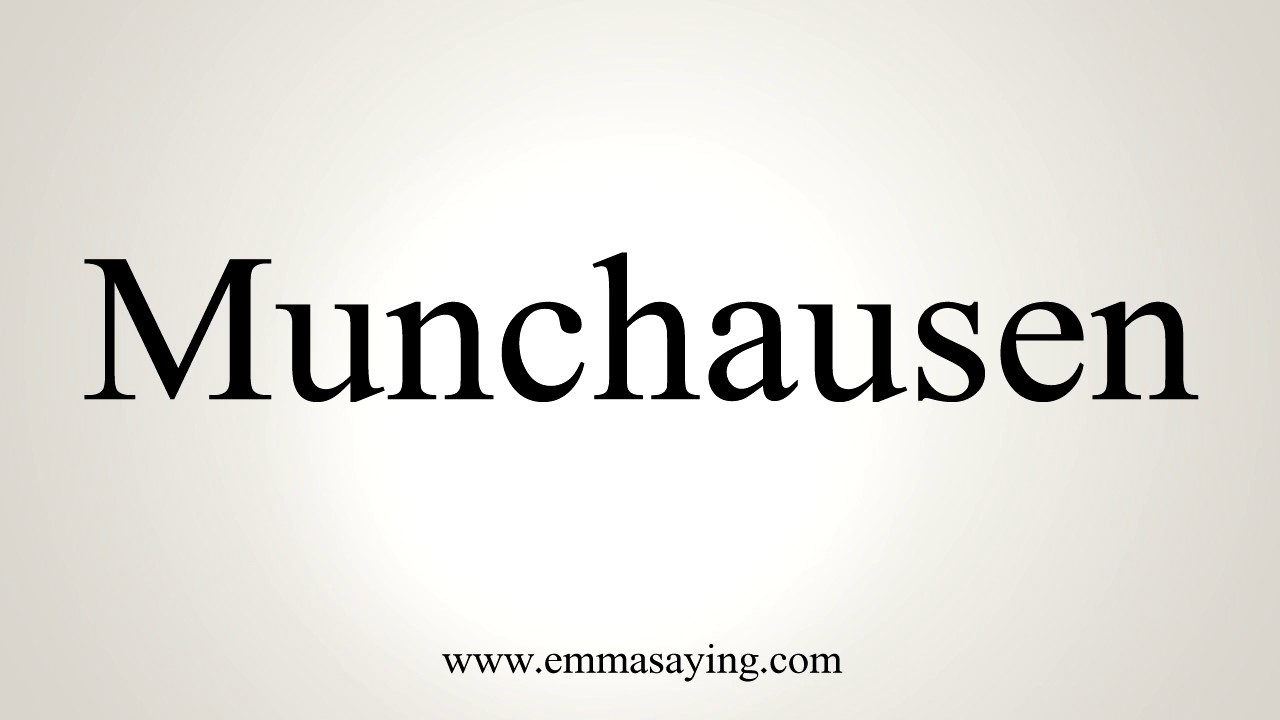 munchausen pronunciation