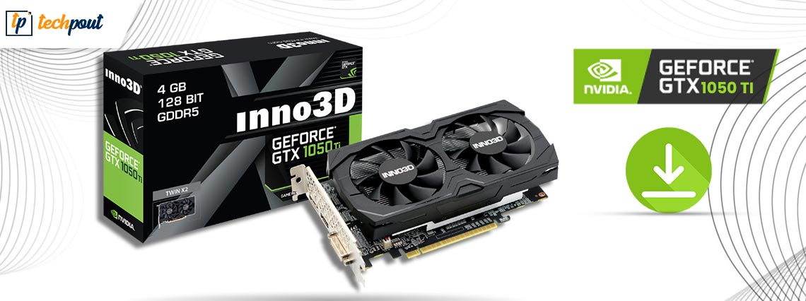 nvidia geforce gtx 1050 2gb driver windows 10