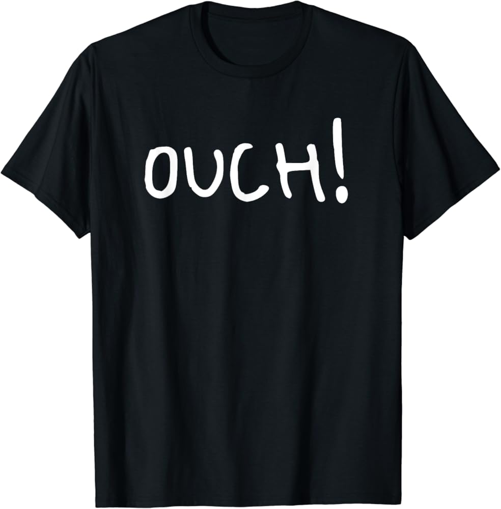 ouch shirt