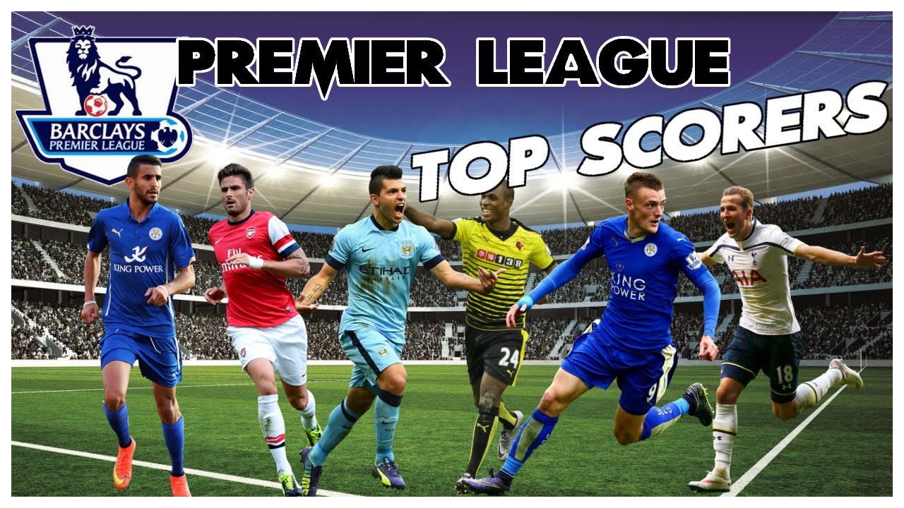 premier league top scorers 15 16