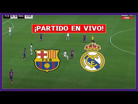 real madrid vs barcelona en vivo online gratis