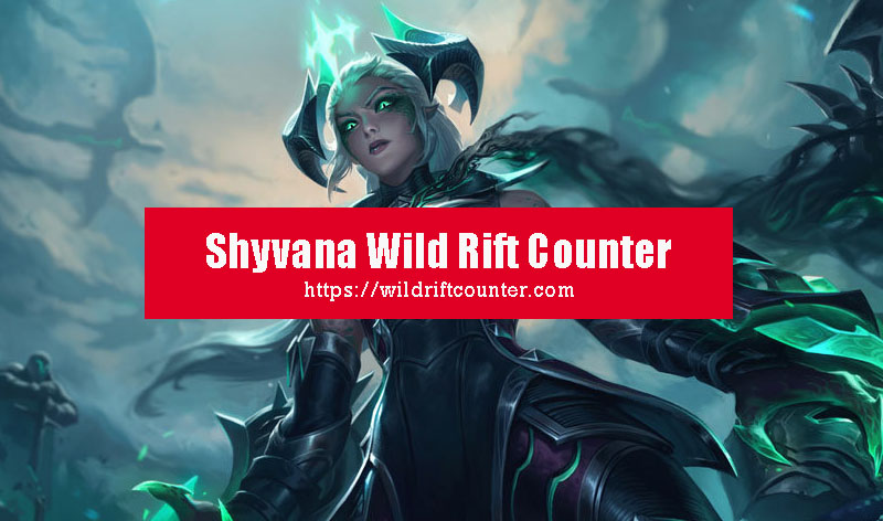 shyvana jungle counters