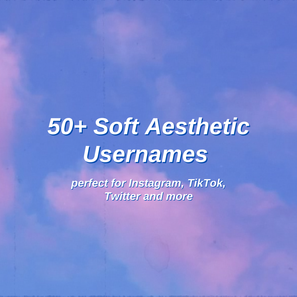 soft aesthetic usernames