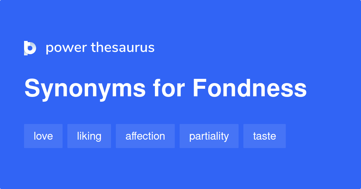 synonym fondness