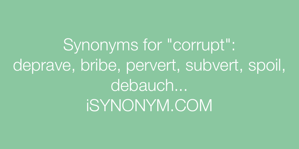 synonym for corrupt