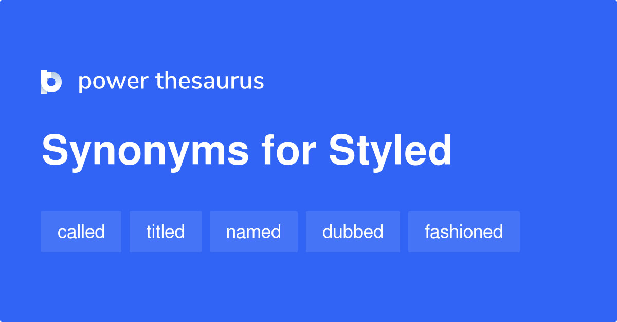 synonym for styled