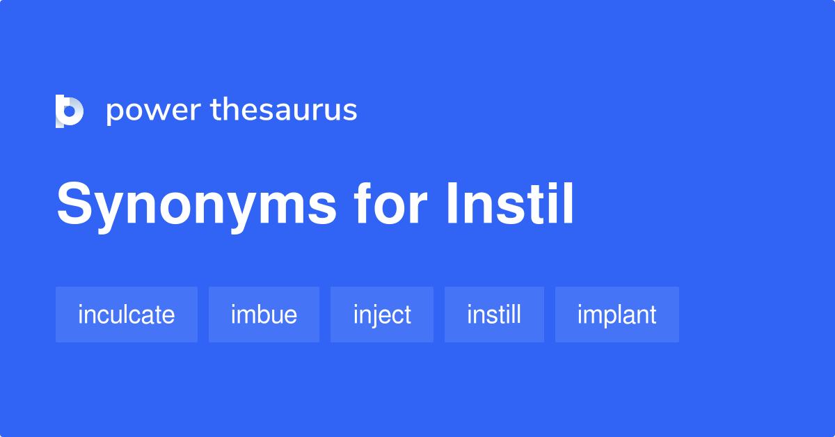 synonyms for instil