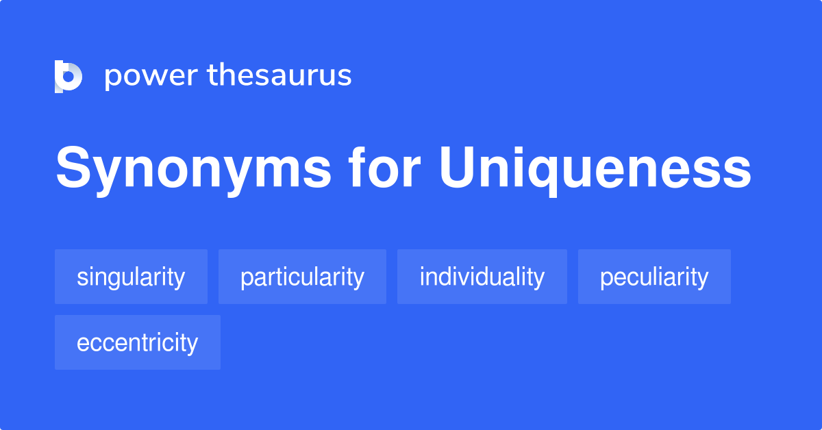 synonyms for uniqueness