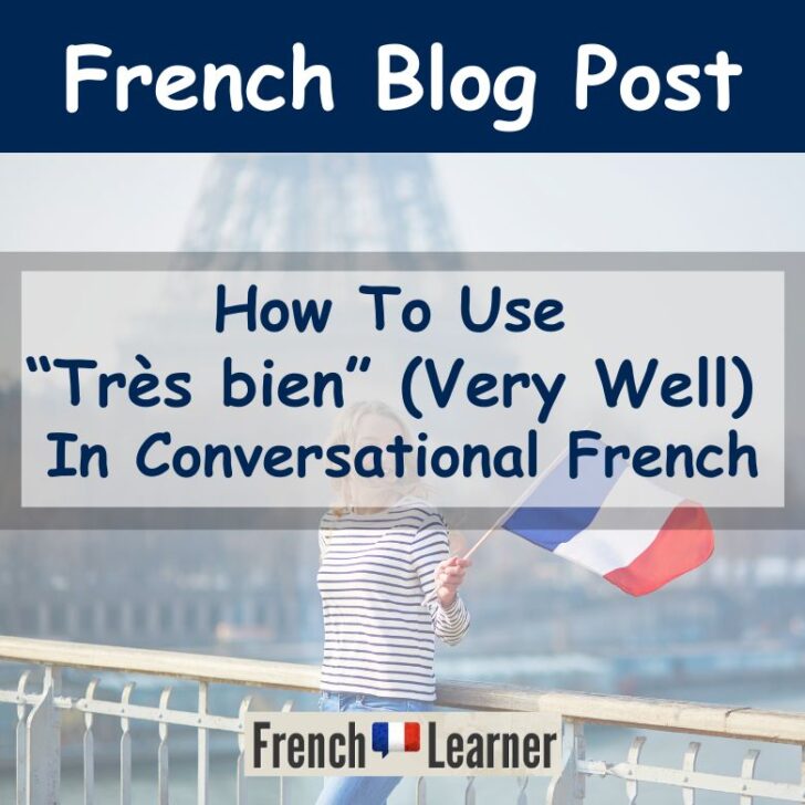 tres bien meaning in english