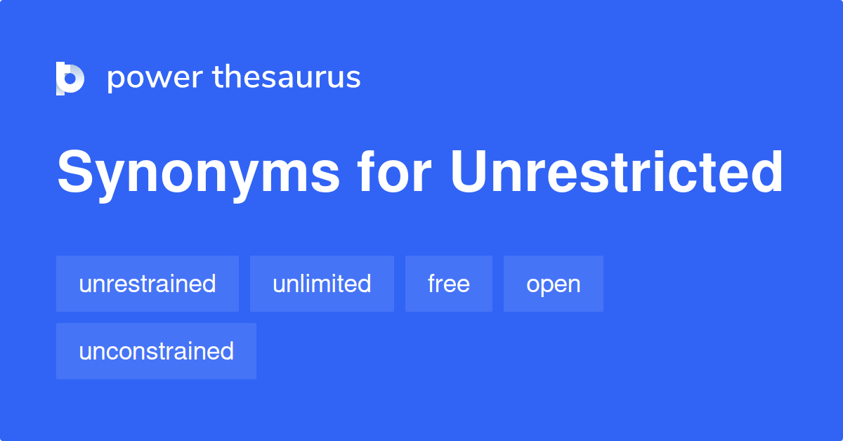 unrestricted synonym