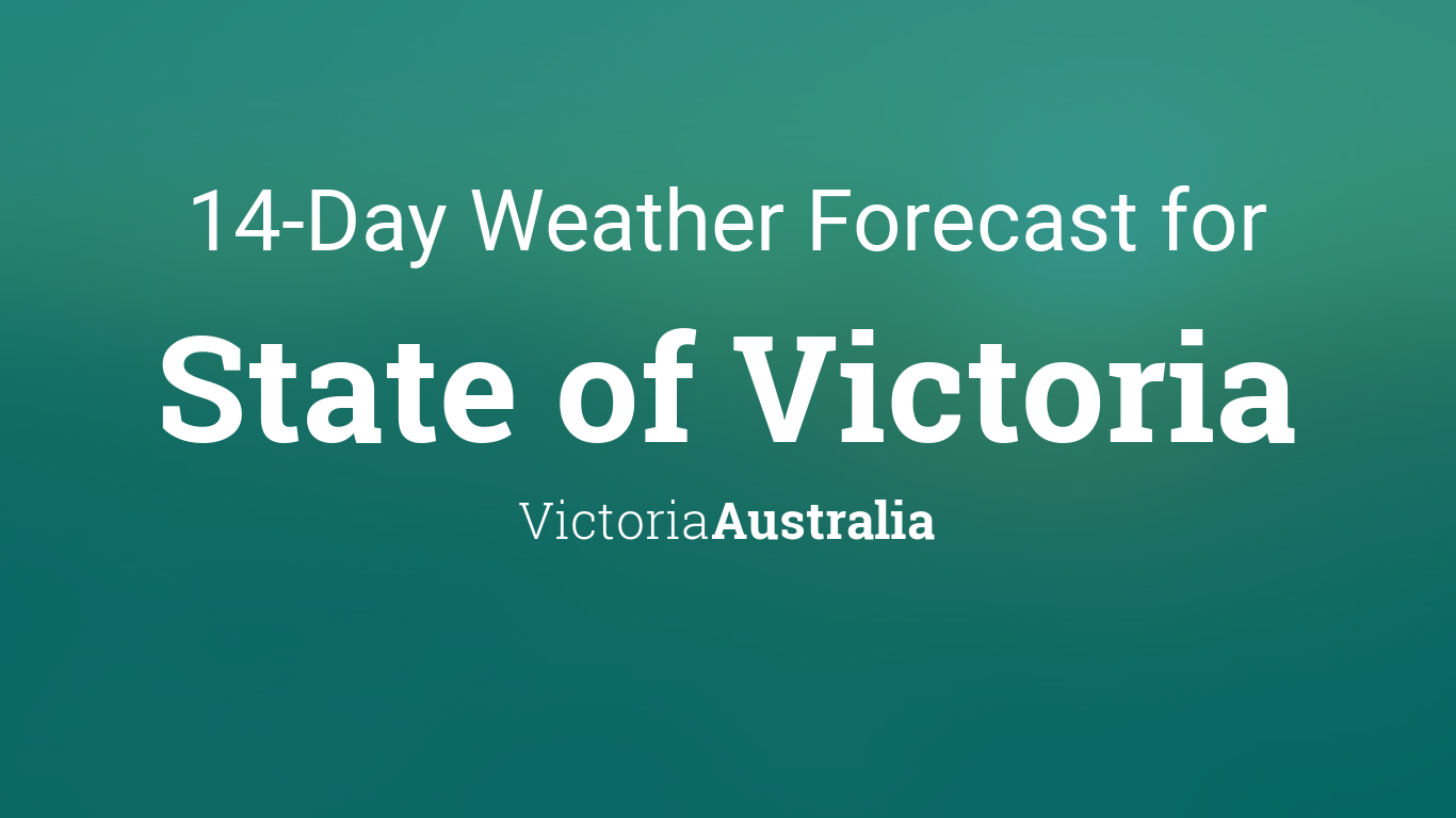 victoria 14 day forecast