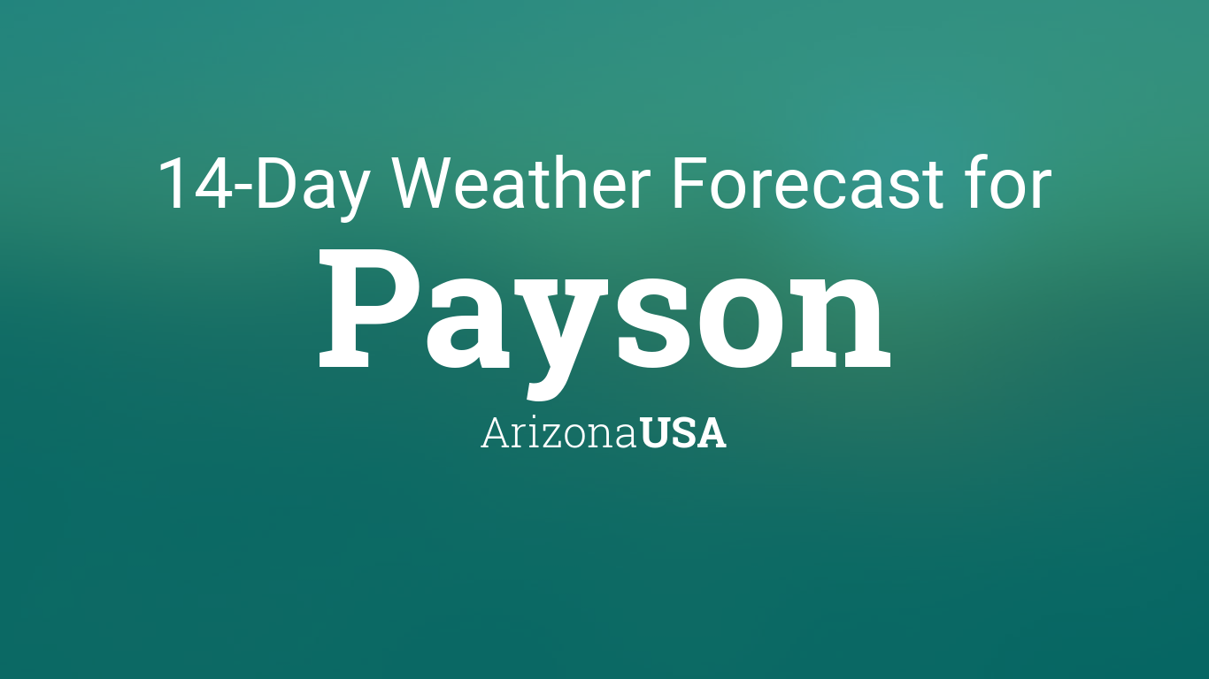 weather report for payson arizona