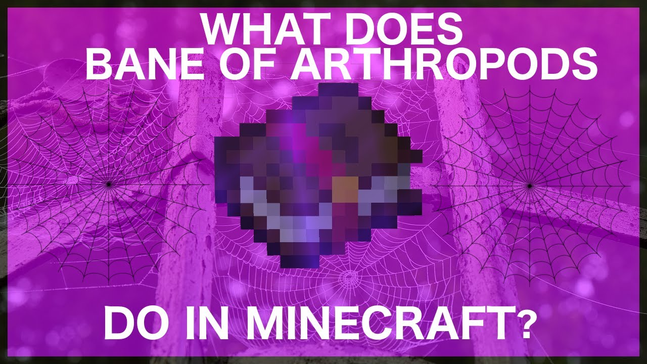 what does bane of arthropods do in minecraft