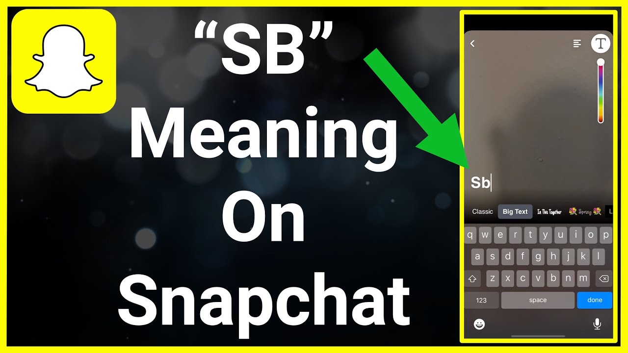 what does sb mean snapchat