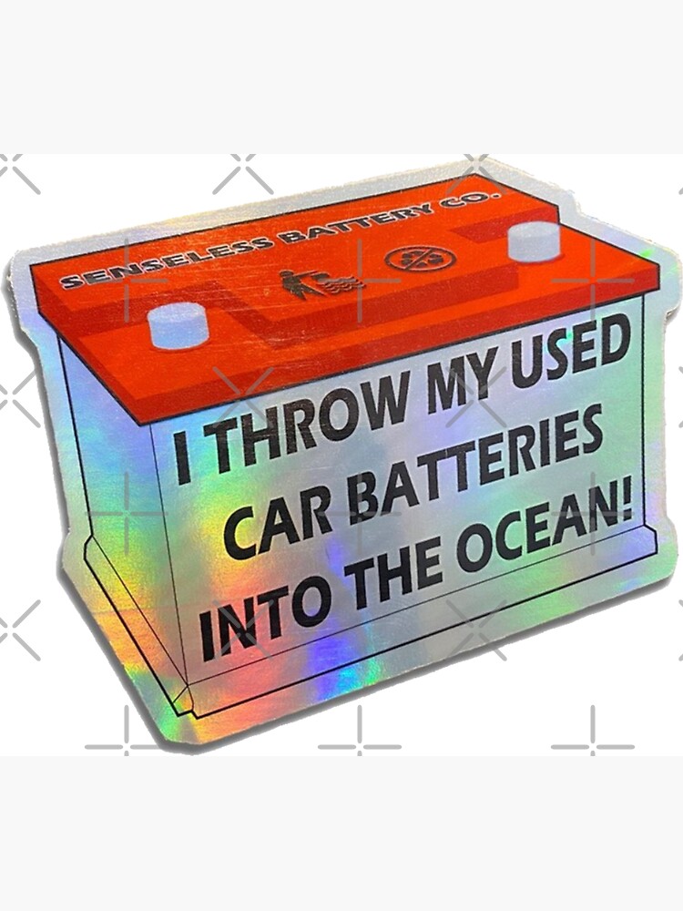 why do people throw car batteries in the ocean