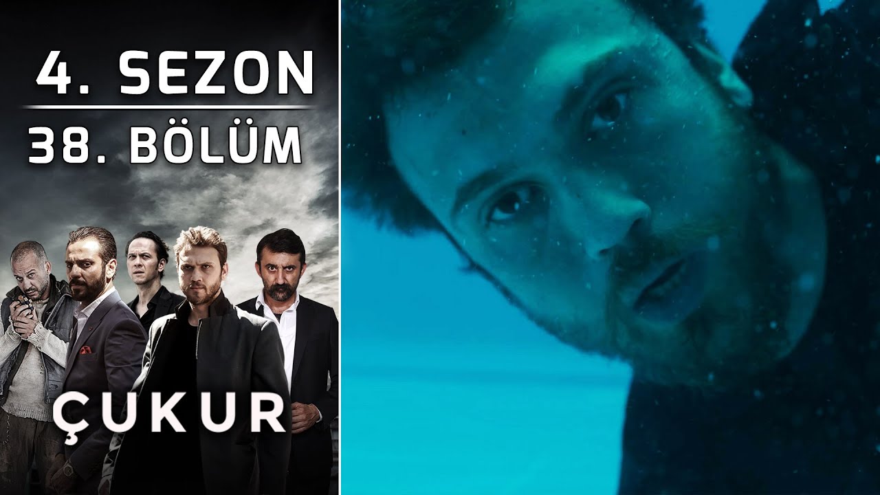 çukur 4 sezon 38 bölüm izle